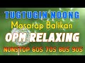 Unwind with OPM Relaxing- Discover the best soothing OPM tracks for your perfect relaxation playlist