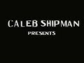 Caleb Shipman Presents (1915)