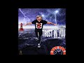 DJ G-yo - Trust In You Feat. Mighty Mouth