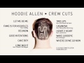 Hoodie Allen - Crew Cuts - Official Full Album