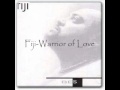 Fiji-Warrior of Love