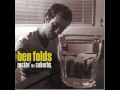 Gone- Ben Folds