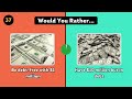 WOULD YOU RATHER...? LUXURY EDITION💵💸💰