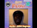 Myl3z - #GotFlow 5500 Degrees