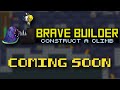 Brave Builder Construct A Climb