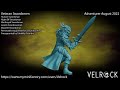 Velrock Art Miniatures Adventurer August 2022 - Veteran Swordsmen