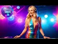 MUSIC 2024 NEW 💃 Awesome Disco! Italo Disco 80-90s Forever! №1 🎉 DANCE MUSIC