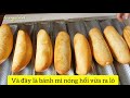 Cách làm bánh mì Việt Nam nhanh,không phụ gia