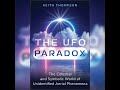 Keith Thompson: The UFO Paradox, more than nuts and bolts