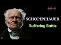 Arthur Schopenhauer |  why Suffering vs Desire ? | The Battle