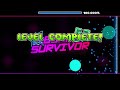 Born Survivor - By Splinter25 and DHaner| Geometry Dash