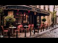 Paris Cafe Ambience with French Music for a Good Mood ☕️  For Relax | Instrumental Jazz