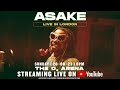 AsakeLive at The O2 Arena London