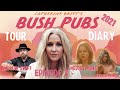Bush Pubs Tour Diary Episode 3