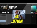 Gimp How To Increase Resolution