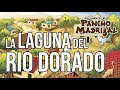 Pancho Madrigal -  La Laguna del Rio Dorado