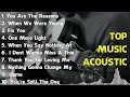Popular Acoustic English Songs 2024 ⭐ Top Song Cover ⭐ English Music Hits