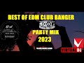 BEST OF EDM CLUB BANGER PARTY MIX 2023 | MOST REQUESTED SONGS | HOUSE MUSIC | Mixed by DeejayFDB