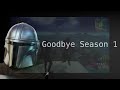 Goodbye Season 1!