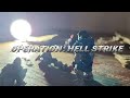 Operation: Hell Strike (@Danxiky08 Contest Entry))