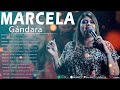 Marcela Gandara ✝️Colección Adoración 2024🎶Sus Mejores Y Más Bellos Piropos🧡Musica Cristiana🙏JESÚS