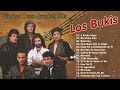 LOS BUKIS LAS CANCIONES MÁS ESCUCHADAS - VIEJITAS PERO BONITAS 80S - ROMANTICAS DE LOS BUKIS