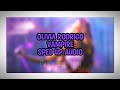 Olivia Rodrigo - Vampire Sped Up