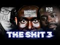 THE SH*T 3  - BXBEASTBOY, KEVIN LEONARDO, ANILYST DISS