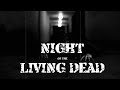 [UNH] Night of the Living Dead vs. Night of the Living Dead