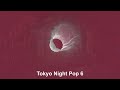 Tokyo Night Pop 6