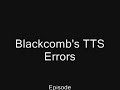 Blackcomb's TTS Errors (Pilot)