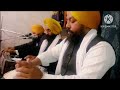 gur Ramdas Rakho sarnaai.bhai Sukhjinder singh Tallewal....