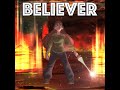 Believer (feat. Silva Hound)