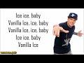 Vanilla Ice - Ice Ice Baby (Lyrics)