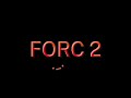 FORC - Episode 2 TRAILER