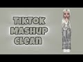 TikTok Mashup Clean ❇️ January 2024❇️