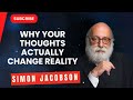 Why your THOUGHTS actually CHANGE REALITY - Rabbi Simon Jacobson