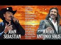 JOAN SEBASTIAN y MARCO ANTONIO SOLIS 20 GRANDES EXITOS || JOAN SEBASTIAN y SOLIS SUS MEJORES