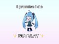 Hatsune Miku Doesn’t Slay?! | Kitimiaouu