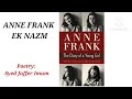 ANNE FRANK - EK NAZM | URDU POETRY | SYED JAFFER IMAM