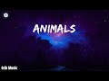 Maroon 5 - Animals  (Audio Lyrics)