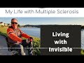 Invisible symptoms, how I have learned to live with them | A 30 Minute Life, a life with...