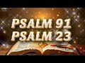 Psalm 91 and Psalm 23 and Psalm 5_ Powerful Prayer of Protection and Victories.  #psalm91 #psalm23