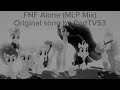 FNF Alone V2 (MLP Mix), but it's actually on beat