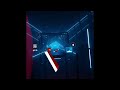 -BEAT SABER-  Light It Up By: Camila