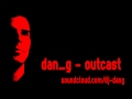 dan_g - outcast