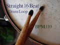 [Drum Loop]Straight 16Beat 110BPM