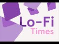 Focus Music: Lo-Fi Times