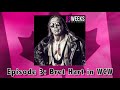 ERIC BISCHOFF'S 83 Weeks | Bret Hart in WCW |
