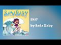 Sada Baby - 2k17  (AUDIO)